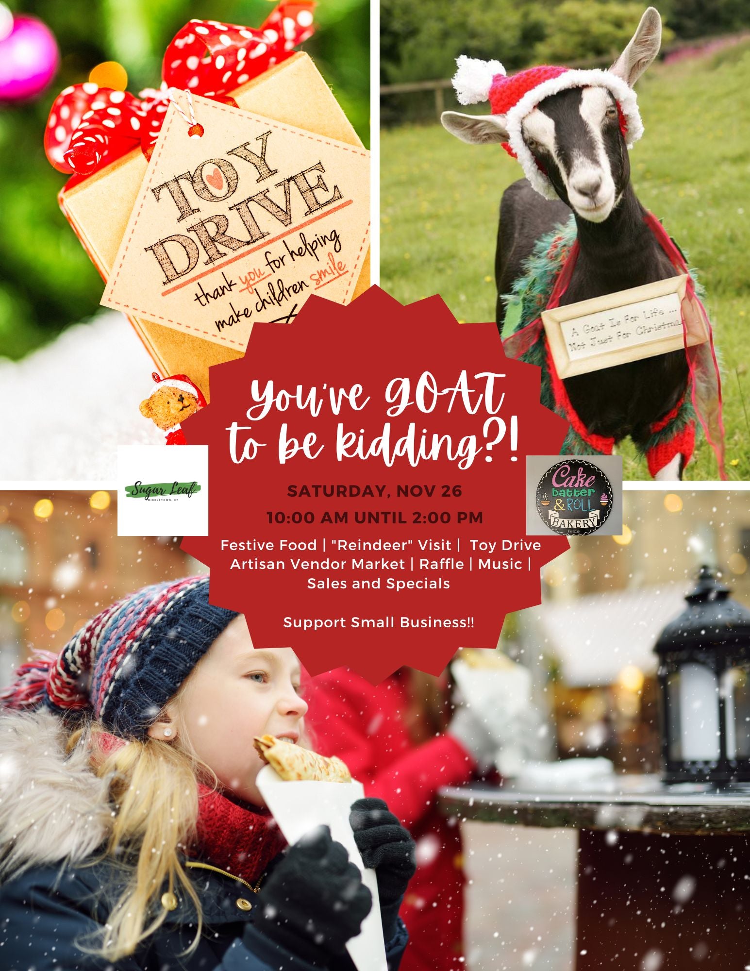 You've GOAT to be Kidding?! Small Business Saturday